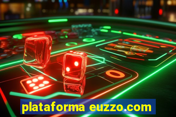 plataforma euzzo.com